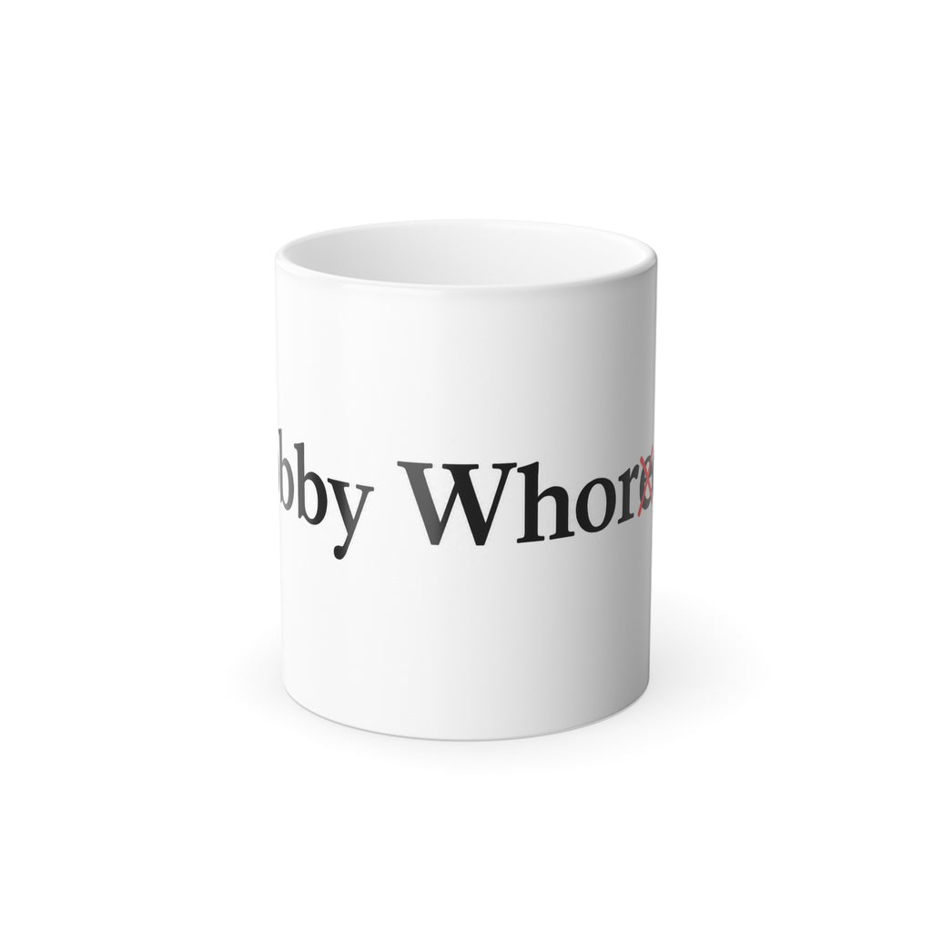 Color-Morphing Mug — 'Hobby Whore' Novelty Coffee Cup (11 oz)