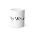 Color-Morphing Mug — 'Hobby Whore' Novelty Coffee Cup (11 oz)