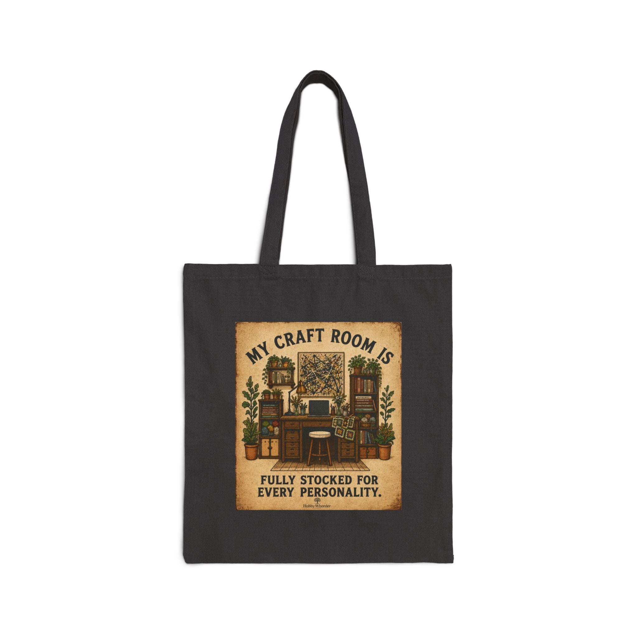 Craft Room Tote Bag — "My Craft Room Is Fully Stocked For Every Personality" Cotton Canvas Tote