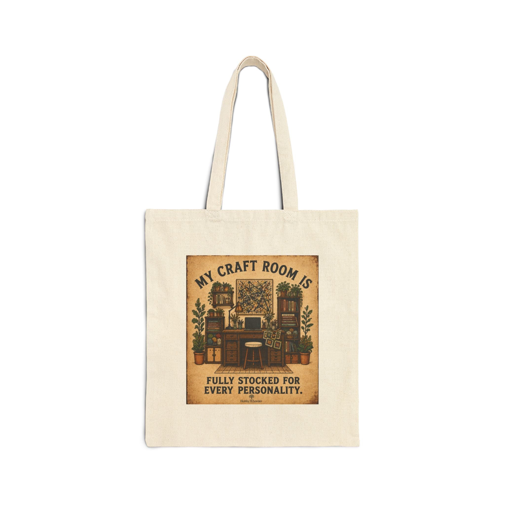 Craft Room Tote Bag — "My Craft Room Is Fully Stocked For Every Personality" Cotton Canvas Tote